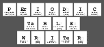 Periodic
 Table
 Writer