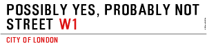 Possibly Yes, Probably Not  Street