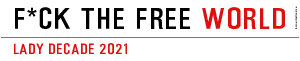 F*CK THE FREE