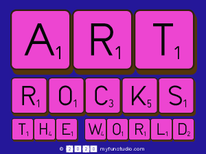 ART
 ROCKS
 THE WORLD